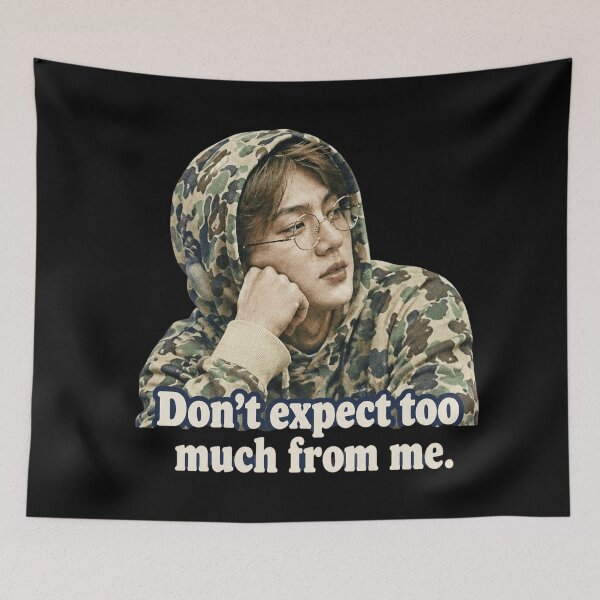 Item preview, Dont Expect Too Much designed and sold by Sensabaugh101R.