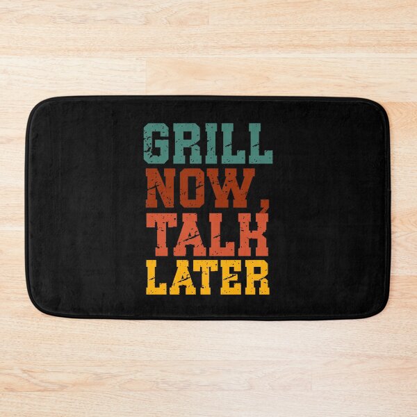Item preview, Grill Now Talk Later | Vintage BBQ Quote | Retro Grilling, Cookout & Dad Humor designed and sold by stylishdzign.