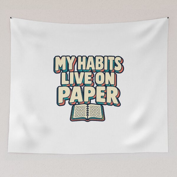 Item preview, My Habits Live on Paper Analog Tracker Quote designed and sold by UrbanCanvvas.