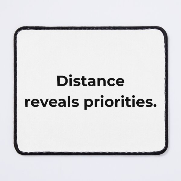 Item preview, Distance reveals priorities. designed and sold by MPSTUDIOPL.