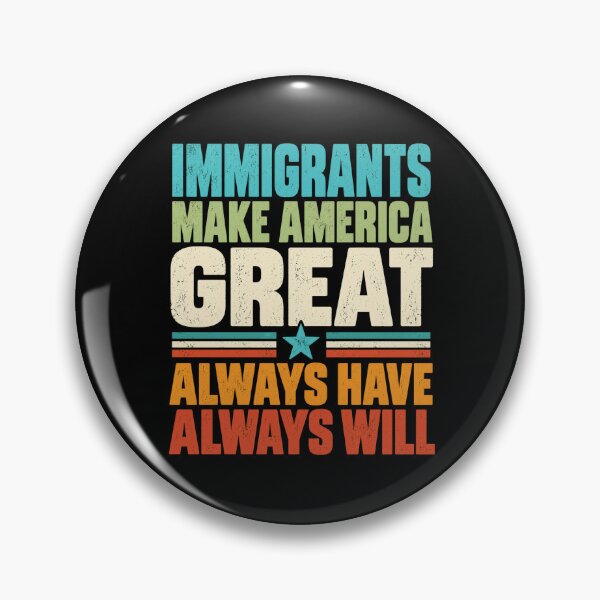 Item preview, Immigrants Make America Great designed and sold by ROUX-ART.