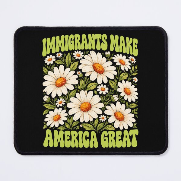 Item preview, Immigrants Make America Great Floral designed and sold by ROUX-ART.