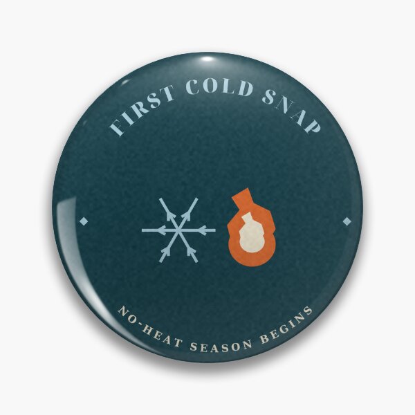 Item preview, First Cold Snap No-Heat Season HVAC Tech Badge designed and sold by thestevebro.