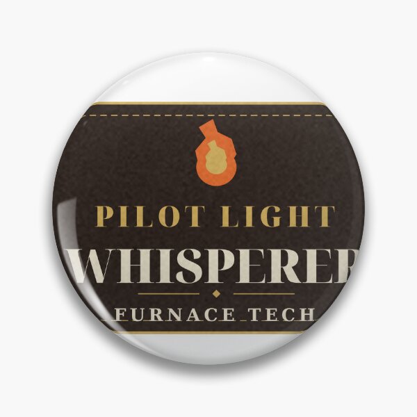 Item preview, Pilot Light Whisperer Furnace Tech Sticker Badge designed and sold by thestevebro.