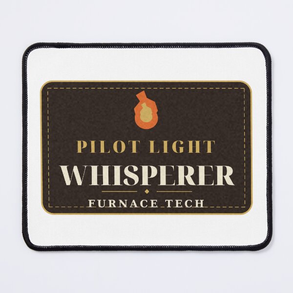 Item preview, Pilot Light Whisperer Furnace Tech Sticker Badge designed and sold by thestevebro.