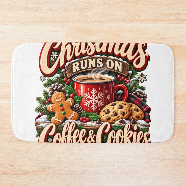 Item preview, Christmas Runs On Coffee And Cookies Coffee Lover Christmas designed and sold by 198tees.