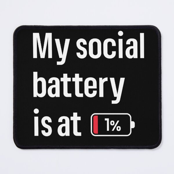 Item preview, My Social Battery Is At 1% Funny Introvert Quote designed and sold by Minem39.