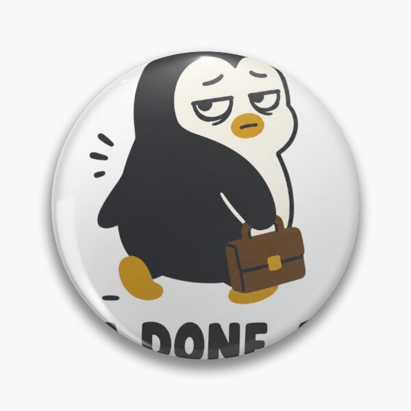 Item preview, Funny Penguin Sticker: I'm Done, Bye Burnout Office Humor designed and sold by ryleemaxwell.