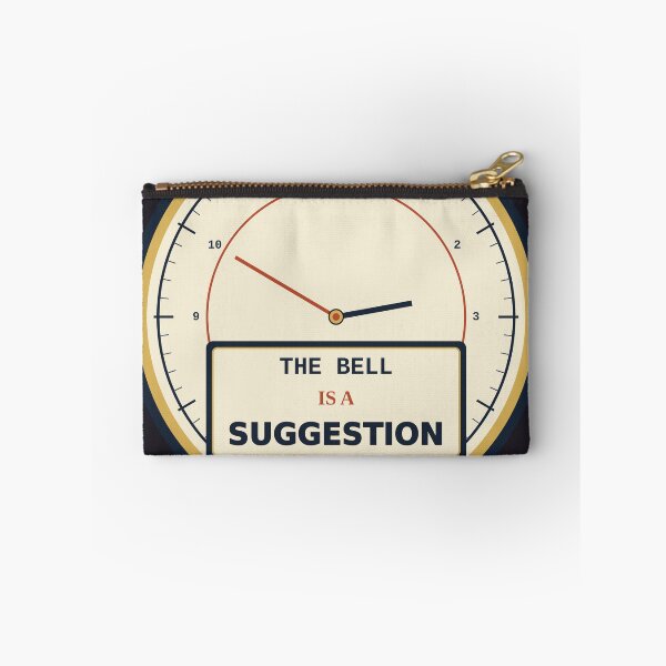 Item preview, The Bell Is A Suggestion designed and sold by PhoenixTShirtz.