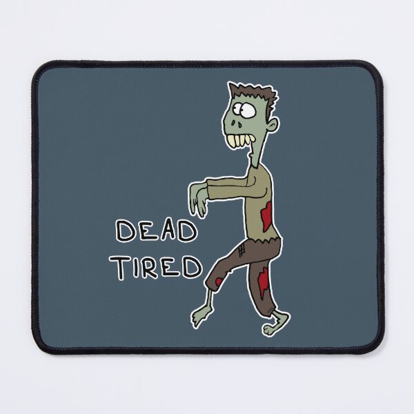 Item preview, Dead Tired Sticker | Funny Zombie Visual Pun Tired Meme designed and sold by MyxaART.