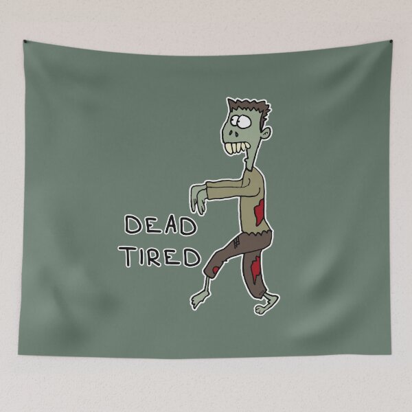 Item preview, Dead Tired Sticker | Funny Zombie Visual Pun Tired Meme designed and sold by MyxaART.