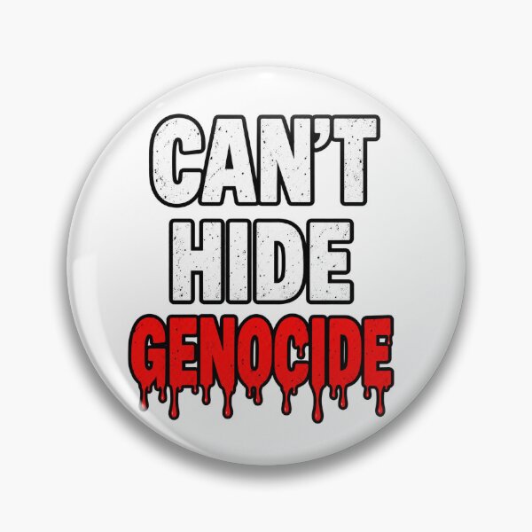 Item preview, CAN'T HIDE GENOCIDE  designed and sold by Norswear.