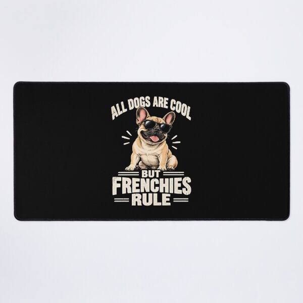 Item preview, All dogs are cool but Frenchies rule designed and sold by a-turner-paint.