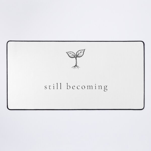 Item preview, Still Becoming Minimalist Quote Tee Inspirational designed and sold by Chawsie.