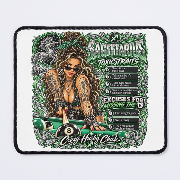 Item preview, Sagittarius Pool Player Toxic Traits & 8 Ball Excuses | Crazy Husky Chick designed and sold by Crazyhuskychick.