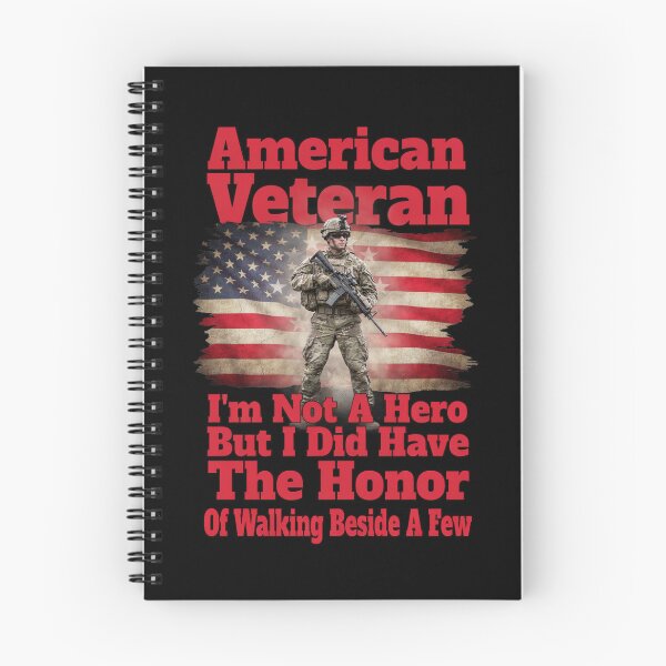 Item preview, American Veteran I’m Not A Hero But I Did Have The Honor Of Walking Beside A Few Art Design. designed and sold by fantasticdesign.