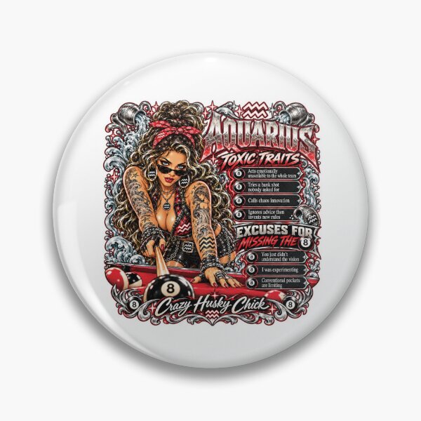 Item preview, Aquarius Pool Player Toxic Traits & 8 Ball Excuses | Crazy Husky Chick designed and sold by Crazyhuskychick.