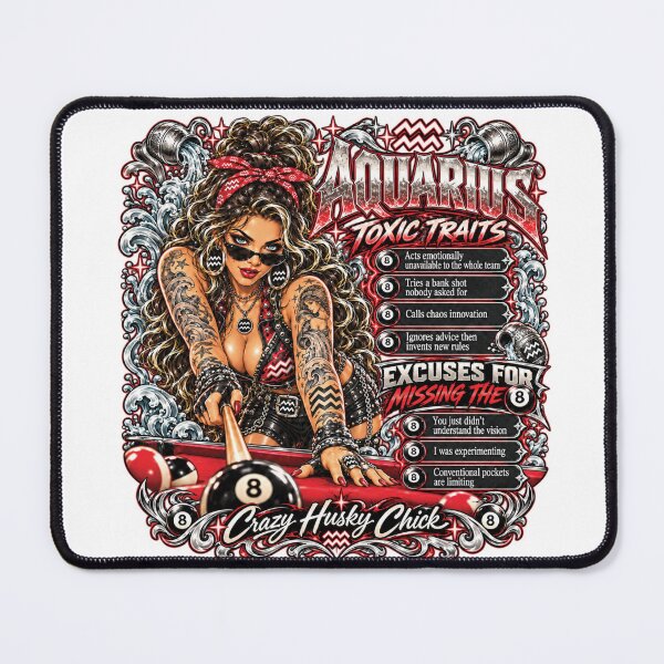 Item preview, Aquarius Pool Player Toxic Traits & 8 Ball Excuses | Crazy Husky Chick designed and sold by Crazyhuskychick.