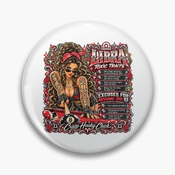 Item preview, Libra Pool Player Toxic Traits & 8 Ball Excuses | Crazy Husky Chick designed and sold by Crazyhuskychick.