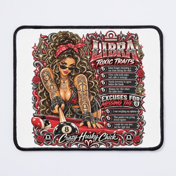Item preview, Libra Pool Player Toxic Traits & 8 Ball Excuses | Crazy Husky Chick designed and sold by Crazyhuskychick.