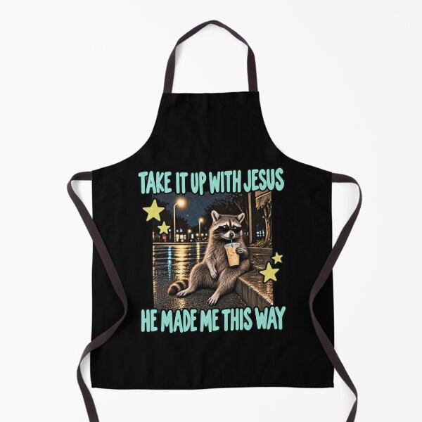 Item preview, Christian Raccoon - Take It Up With Jesus - Christian Raccoon Jesus - He Made Me This Way designed and sold by cleanframe.