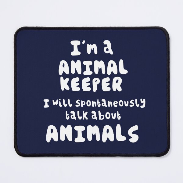 Item preview, I’m an Animal Keeper I Will Spontaneously Talk About Animals designed and sold by PrettylittlepastelUk.