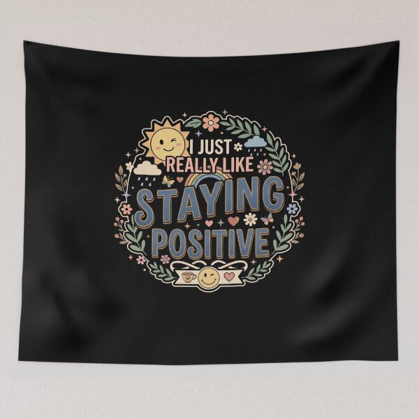 Item preview, I Just Really Like Staying Positive Mental Health Self Care Quote designed and sold by AmeliaShirts.