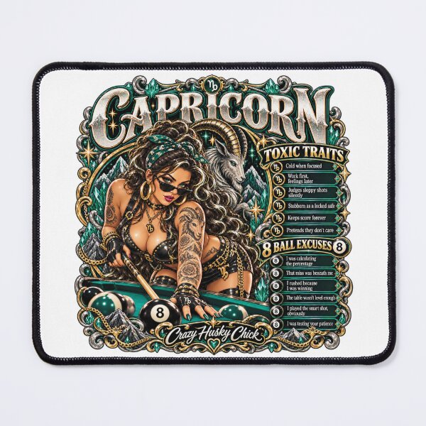 Item preview, Capricorn Pool Player Toxic Traits & 8 Ball Excuses | Crazy Husky Chick designed and sold by Crazyhuskychick.