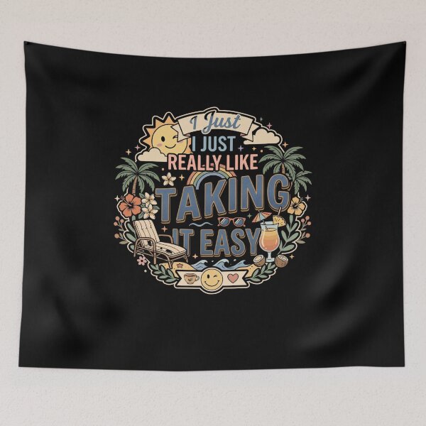 Item preview, I Just Really Like Taking It Easy Mental Health Self Care Quote designed and sold by AmeliaShirts.