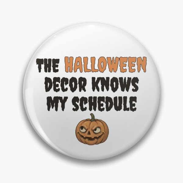 Item preview, The Halloween Decor Knows My Schedule designed and sold by ChernotytskaArt.