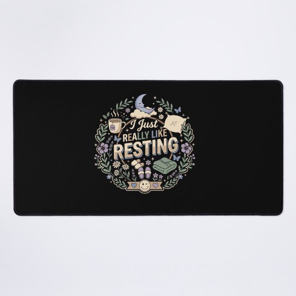 Item preview, I Just Really Like Resting Self Care Quote Mental Health designed and sold by AmeliaShirts.