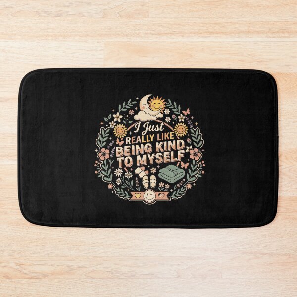 Item preview, I Just Really Like Being Kind to Myself Self Care Quote Mental Health  designed and sold by AmeliaShirts.