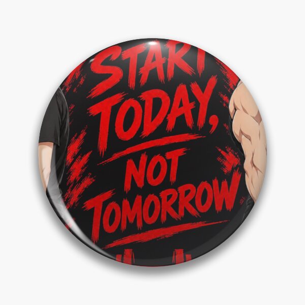 Item preview, Start Today, Not Tomorrow - Gym Fit designed and sold by AsotenDesigns.