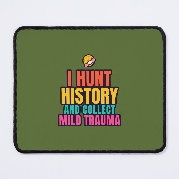 Item preview, Metal Detecting Funny History Mild Trauma Gift designed and sold by TribeGlyph.