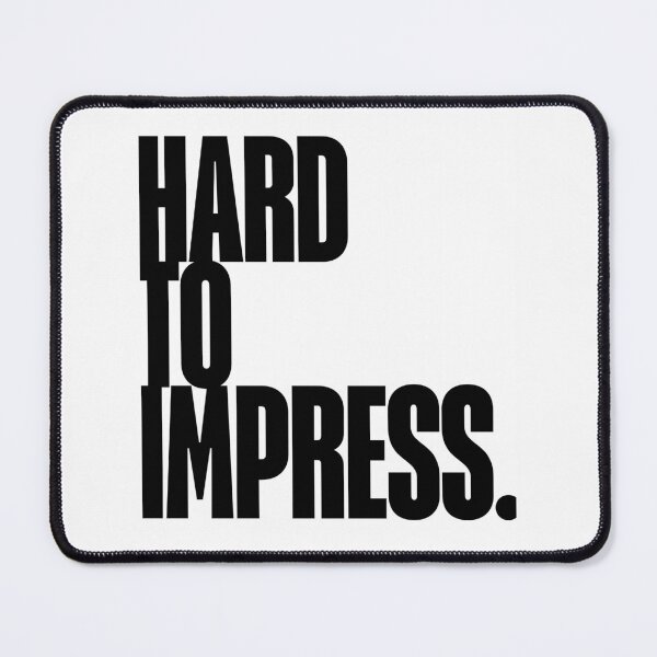 Item preview, Hard to Impress Quote, Feminist, Girl Power, Self Worth designed and sold by Magic Love Art Print.