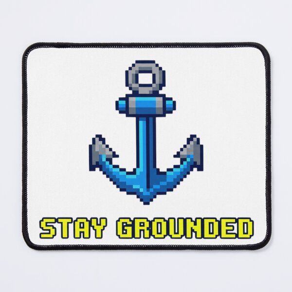 Item preview, Stay Grounded Anchor Pixel Art designed and sold by Zyra_urs1.
