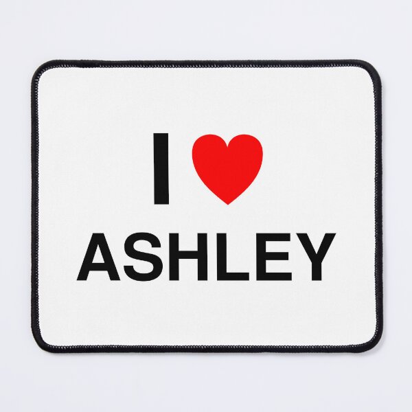 Item preview, I Love Ashley - I Heart Ashley Name Gift designed and sold by I Heart Everything.