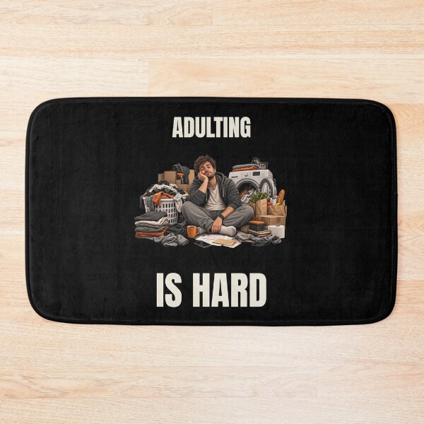 Item preview, Adulting Is Hard – Funny Adult Life Humor designed and sold by GeekAnglerStore.