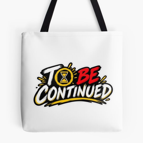 Item preview, To Be Continued – Funny Hourglass Graphic Sticker designed and sold by MeowLoka ⭐⭐⭐⭐.