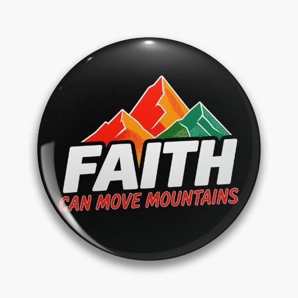 Item preview, Matthew 17:20 Faith Can Move Mountains designed and sold by plushism.