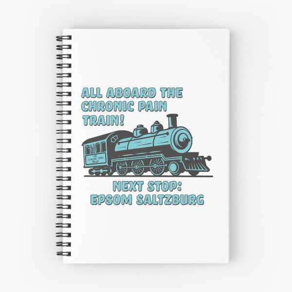 Item preview, All Aboard the Chronic Pain Train - Next Stop Epsom Saltzburg designed and sold by Jesabee Designs.