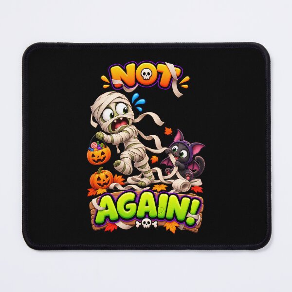 Item preview, Not Again Funny Halloween Mummy designed and sold by Yomere.