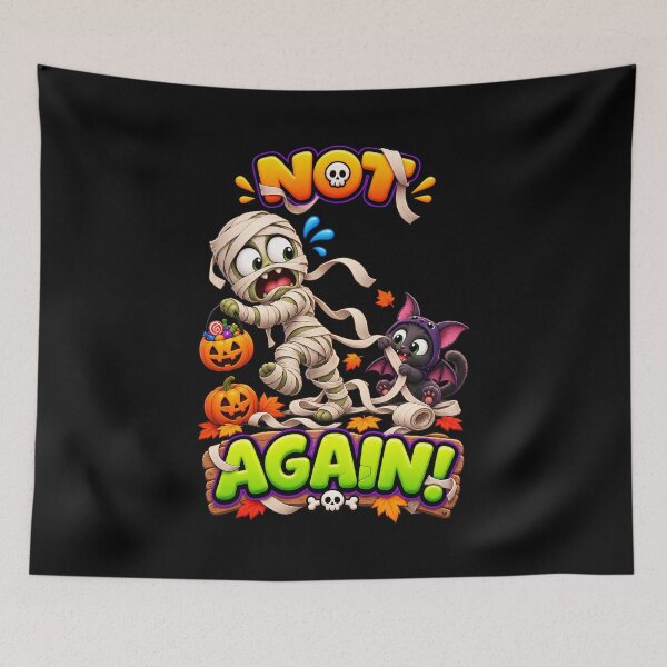 Item preview, Not Again Funny Halloween Mummy designed and sold by Yomere.