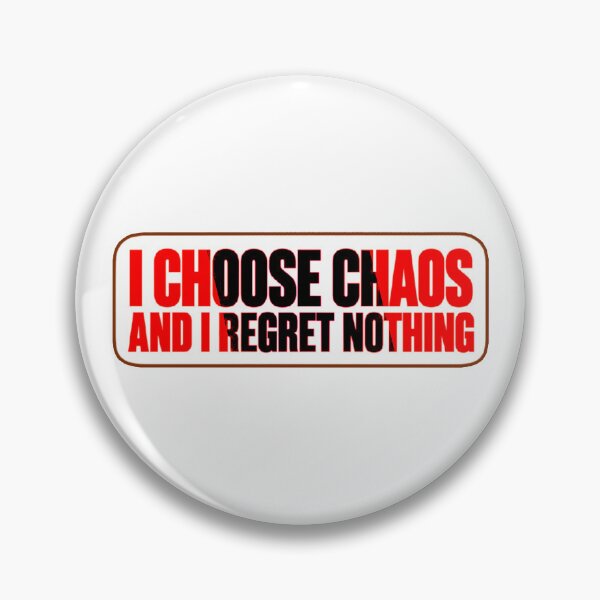 Item preview, I Choose Chaos And I Regret Nothing Funny Bumper Sticker Quote Design. designed and sold by Gopal Verma.