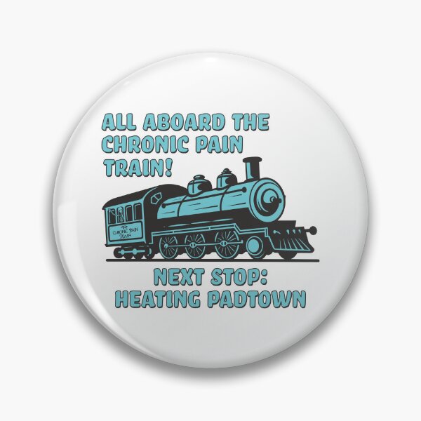 Item preview, All Aboard the Chronic Pain Train - Next Stop Heating Padtown designed and sold by Jesabee Designs.
