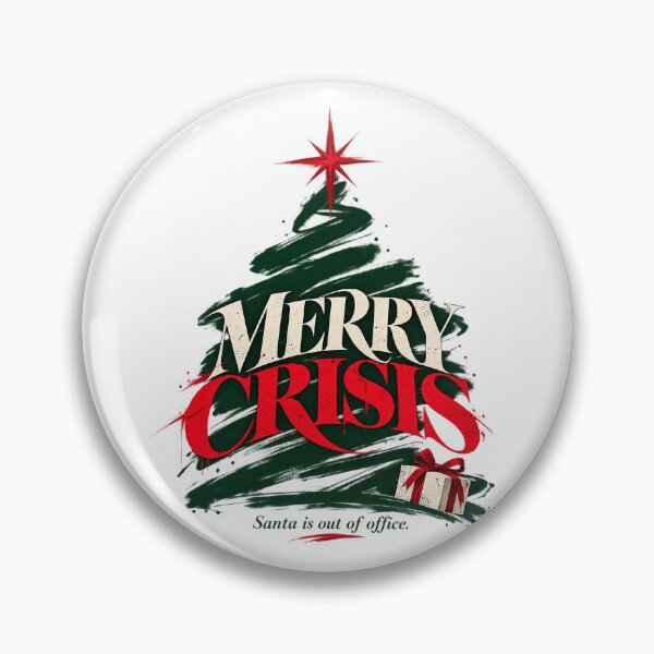 Item preview, Merry Crisis Santa Is Out Of Office Festive Humor designed and sold by zzz888.