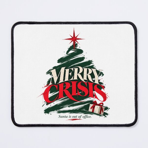 Item preview, Merry Crisis Santa Is Out Of Office Festive Humor designed and sold by zzz888.