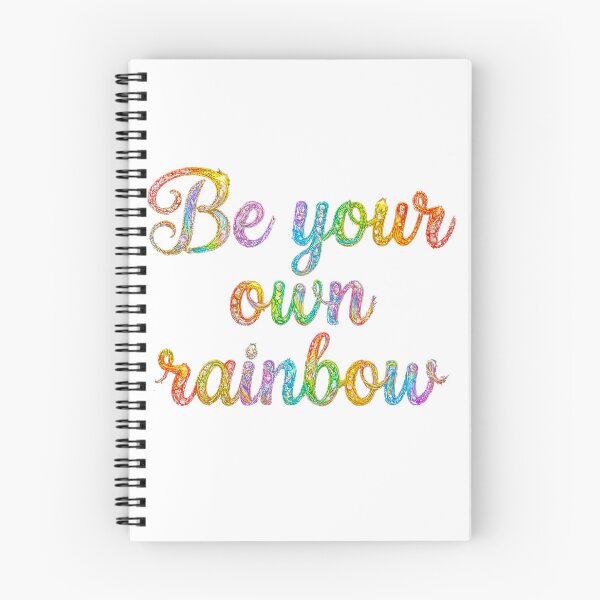 Item preview, Be Your Own Rainbow – Colorful Inspirational Pride Quote designed and sold by NotSoSubtleRosiePeas.