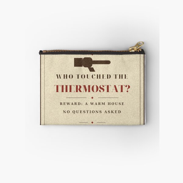 Item preview, Who Touched the Thermostat Wanted Poster Tee designed and sold by thestevebro.