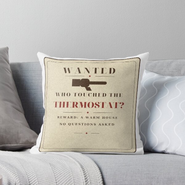 Item preview, Who Touched the Thermostat Wanted Poster Tee designed and sold by thestevebro.